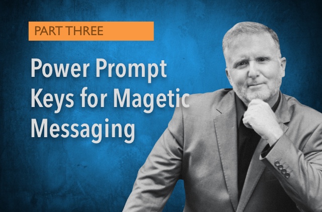 Optimizing AI: Power Prompts for Magnetic Messaging